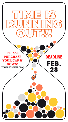 Cap and Gown order deadline is February 28, 2023